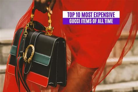 gucci expensive|10 most expensive Gucci items.